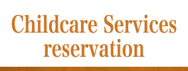 Childcare service reservation